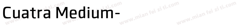 Cuatra Medium字体转换
